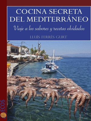cover image of Cocina secreta del Mediterráneo